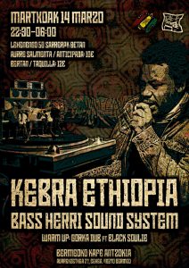 [:eu]Kebra Ethiopia[:es]Kebra Ethiopia + Bass Herri Sound System[:] @ Bermeoko Kafe Antzokia