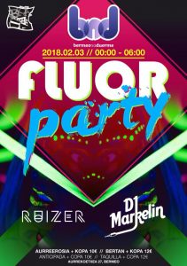 Fluor Party by BND @ Bermeoko Kafe Antzokia